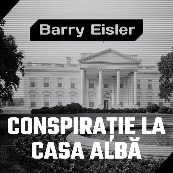 Produktbild: Conspirație la Casa Albă