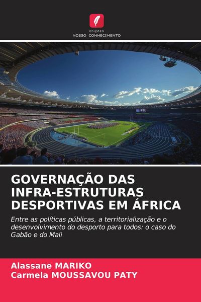 Produktbild: Governa&ccedil;&atilde;o das Infra-Estruturas Desportivas Em &Aacute;frica