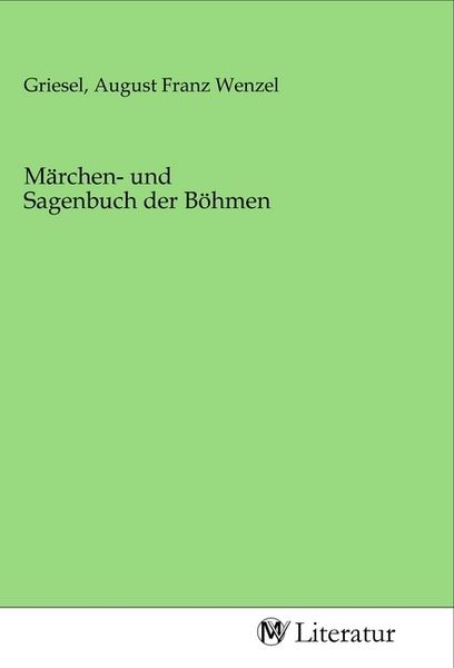 Märchen- und Sagenbuch der Böhmen, Taschenbuch von , MV-Literatur, 9783968741390