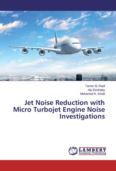 Produktbild: Jet Noise Reduction with Micro Turbojet Engine Noise Investigations