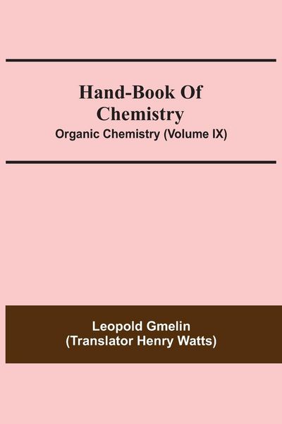 Produktbild: Hand-Book Of Chemistry; Organic Chemistry (Volume IX)