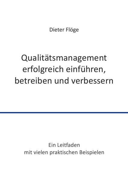 Produktbild: Qualit&auml;tsmanagement erfolgreich einf&uuml;hren, betreiben und verbessern