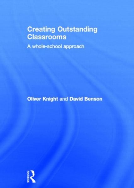 Produktbild: Knight, O: Creating Outstanding Classrooms