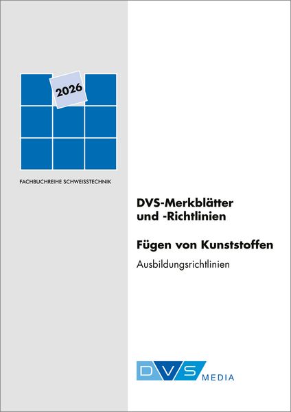 Produktbild: DVS-Merkbl&auml;tter und -Richtlinien F&uuml;gen von Kunststoffen