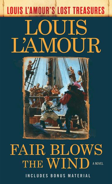 Produktbild: Fair Blows the Wind (Louis l'Amour's Lost Treasures)