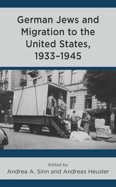 Produktbild: German Jews and Migration to the United States, 1933-1945