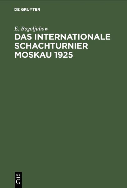 Produktbild: Das Internationale Schachturnier Moskau 1925