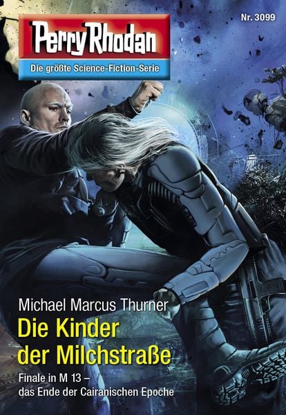 Produktbild: Perry Rhodan 3099: Die Kinder der Milchstra&szlig;e