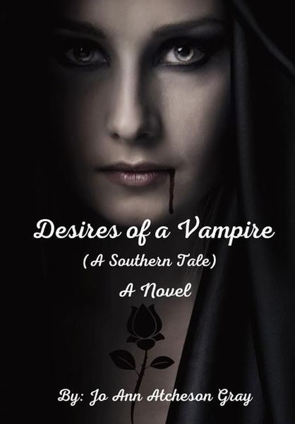 Produktbild: Desires of a Vampire (A Southern Tale) A Novel