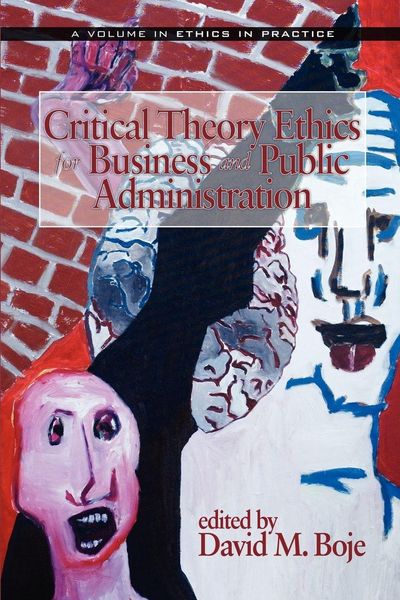 Produktbild: Critical Theory Ethics for Business and Public Administration (PB)