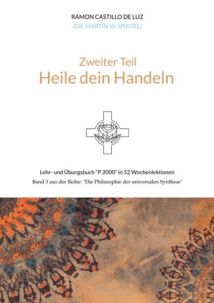 Produktbild: Zweiter Teil: Heile Dein Handeln