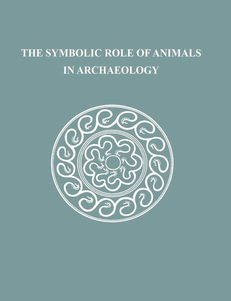 Produktbild: The Symbolic Role of Animals in Archaeology