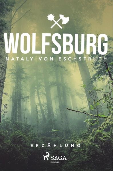 Wolfsburg, Taschenbuch von Nataly Von Eschstruth, BoD - Books on Demand, 9788726245424