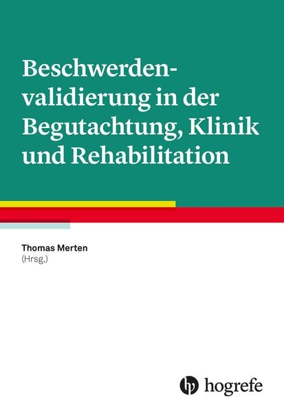 Produktbild: Beschwerdenvalidierung in der Begutachtung, Klinik und Rehabilitation