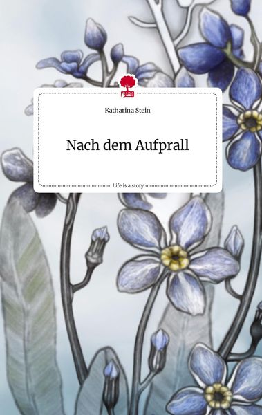 Produktbild: Nach dem Aufprall. Life is a Story - story.one