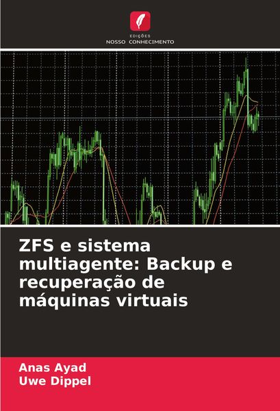 Produktbild: ZFS e sistema multiagente: Backup e recupera&ccedil;&atilde;o de m&aacute;quinas virtuais
