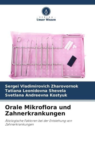 Produktbild: Orale Mikroflora und Zahnerkrankungen