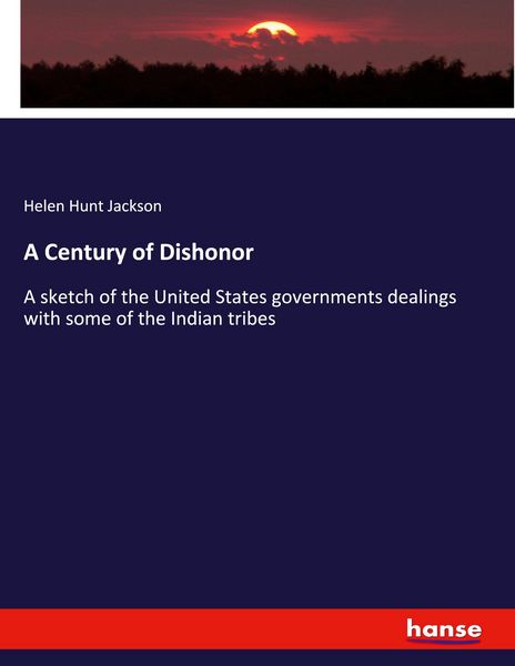 Produktbild: A Century of Dishonor