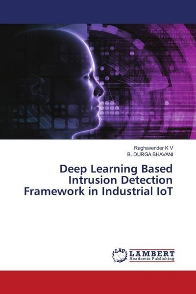 Produktbild: Deep Learning Based Intrusion Detection Framework in Industrial IoT