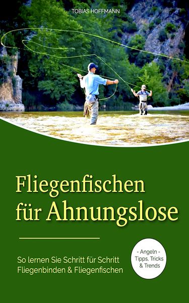 Produktbild: Fliegenfischen f&uuml;r Ahnungslose