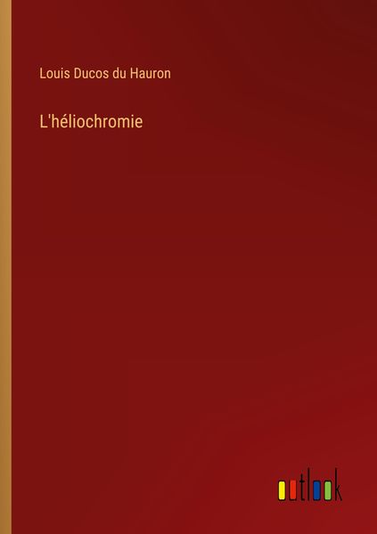 Produktbild: L'h&eacute;liochromie