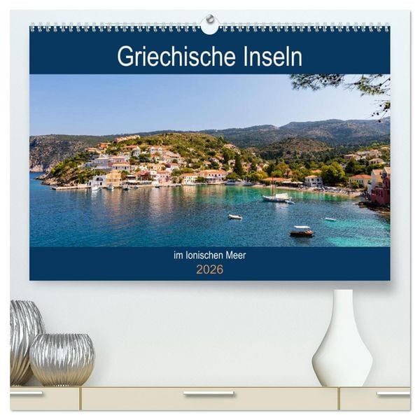 Griechische Inseln im Ionischen Meer (hochwertiger Premium Wandkalender 2026 DIN A2 quer), Kunstdruck in Hochglanz