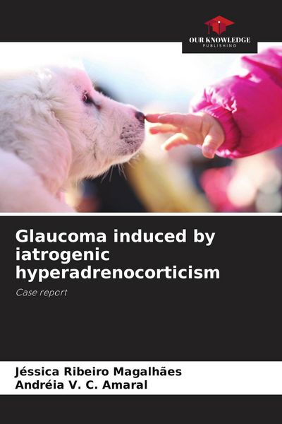 Produktbild: Glaucoma induced by iatrogenic hyperadrenocorticism