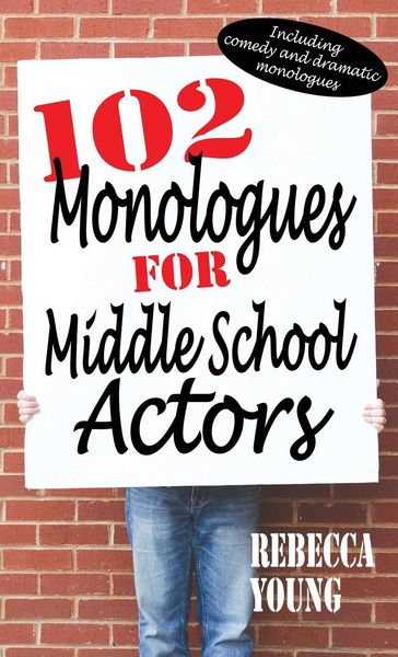 Produktbild: 102 Monologues for Middle School Actors