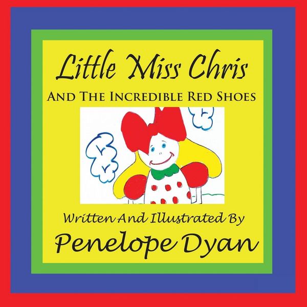 Produktbild: Little Miss Chris And The Incredible Red Shoes