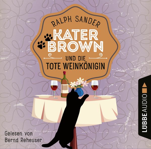 Produktbild: Kater Brown und die tote Weink&ouml;nigin - Ein Kater Brown-Krimi, Teil 2