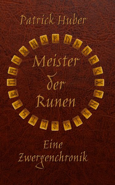 Produktbild: Meister der Runen - Eine Zwergenchronik