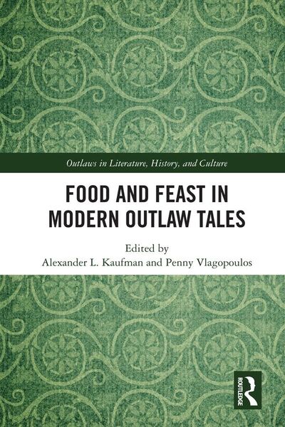 Produktbild: Food and Feast in Modern Outlaw Tales