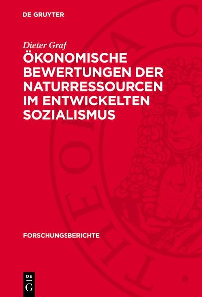Produktbild: &Ouml;konomische Bewertungen der Naturressourcen im entwickelten Sozialismus