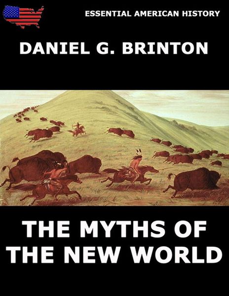 Produktbild: The Myths Of The New World