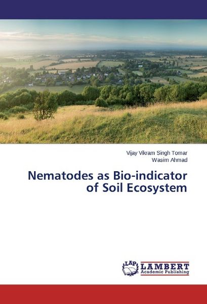 Produktbild: Tomar, V: Nematodes as Bio-indicator of Soil Ecosystem