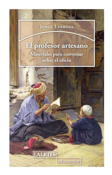 Produktbild: El profesor artesano : materiales para conversar sobre el oficio