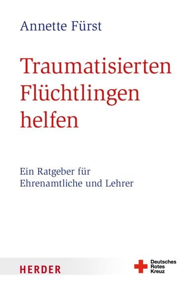 Produktbild: Traumatisierten Fl&uuml;chtlingen helfen