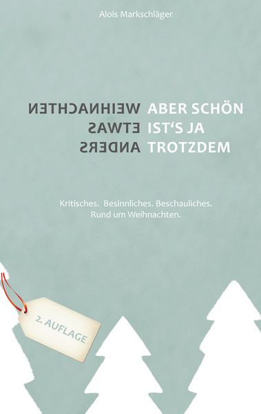 Produktbild: Weihnachten etwas anders - Aber sch&ouml;n ist's ja trotzdem