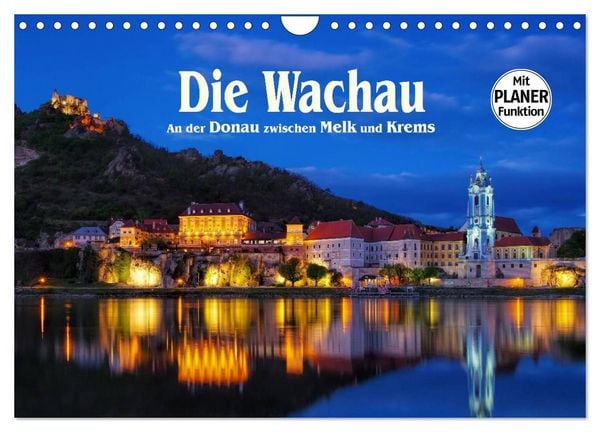 Produktbild: Die Wachau - An der Donau zwischen Melk und Krems (Wandkalender 2026 DIN A4 quer), CALVENDO Monatskalender