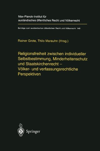 Produktbild: Religionsfreiheit zwischen individueller Selbstbestimmung, Minderheitenschutz und Staatskirchenrecht - V&ouml;lker- und verfassungsrechtliche Perspektiven