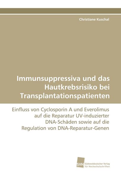 Produktbild: Immunsuppressiva und das Hautkrebsrisiko bei Transplantationspatienten