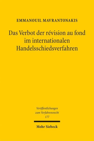 Produktbild: Mavrantonakis, E: Verbot der r&eacute;vision au fond im internation