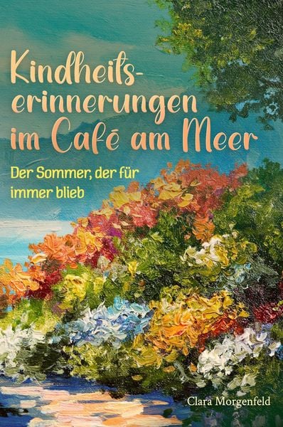 Produktbild: Kindheitserinnerungen im Caf&eacute; am Meer