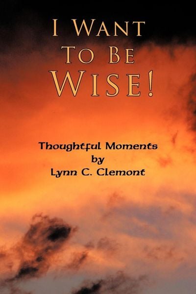 Produktbild: I Want To Be Wise!