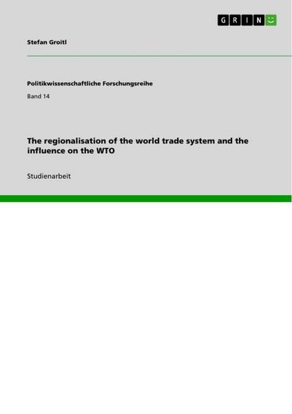 Produktbild: The regionalisation of the world trade system and the influence on the WTO