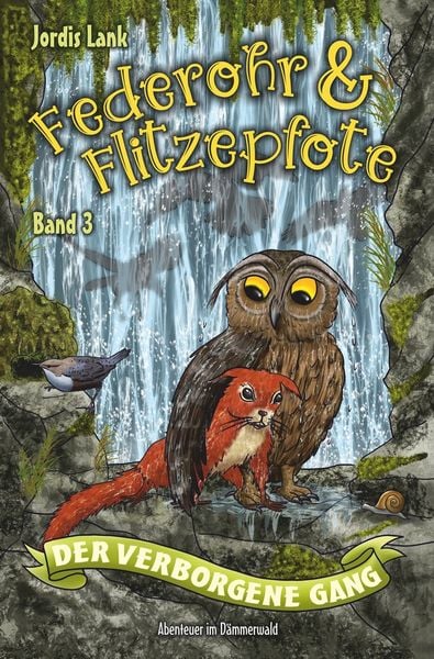 Federohr und Flitzepfote - Der verborgene Gang, Taschenbuch von Jordis Lank, Tolino Media, 9783759275905