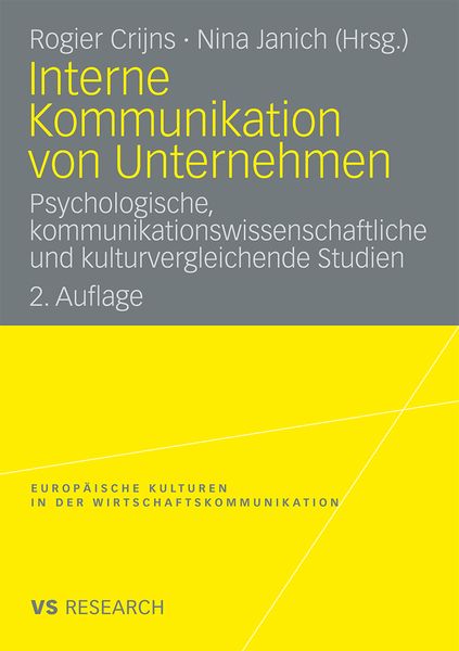 Interne Kommunikation von Unternehmen, Taschenbuch von Rogier Crijns , Nina Janich, VS Verlag für Sozialwissenschaften, 9783531163970