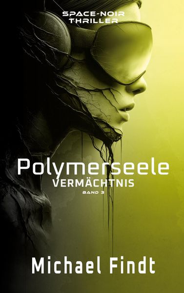 Produktbild: Polymerseele - Verm&auml;chtnis