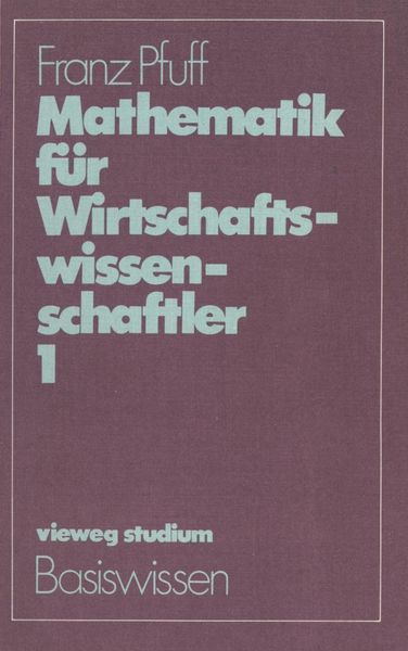 Produktbild: Mathematik f&uuml;r Wirtschaftswissenschaftler 1