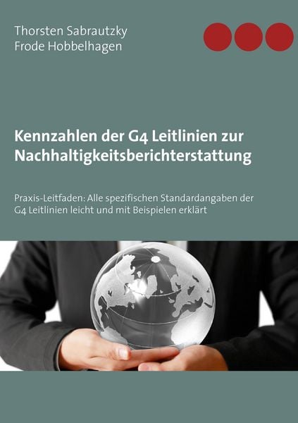 Produktbild: Kennzahlen der G4 Leitlinien zur Nachhaltigkeitsberichterstattung